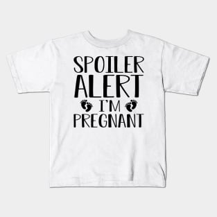 Pregnant - Spoiler alert I'm pregnant Kids T-Shirt